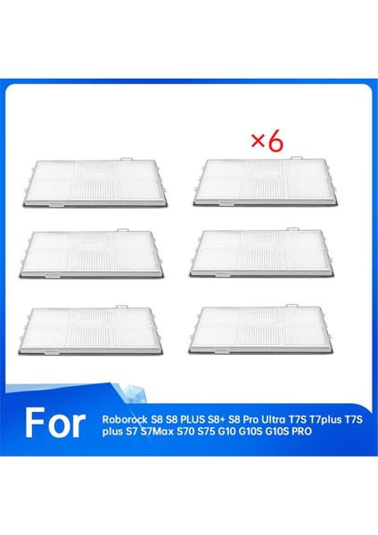6 Adet Filtre Roborock S8 S8 Artı S8 + S8 Pro Ultra T7S T7PLUS T7S Artı S7 S7MAX S70 S75 G10 G10S G10S Pro Vakum (Yurt Dışından) modelleri