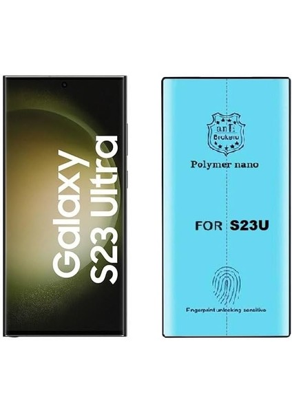 Samsung Galaxy S23 Ultra ile Uyumlu Zore Polymer Nano Tam Kaplama Ekran Koruyucu – Esnek Tpu Film, Kavisli Full Cover, Çizilmeye Dayanıklı