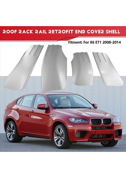 4pcs Araba Otomatik Dış Raf Çatı Rafı Demiryolu Demiryolu Sonu Kapak Kubbesi Kılıf Kılıfı Bmw E71 E72 X6 2008-2014 (Yurt Dışından) fırsatları