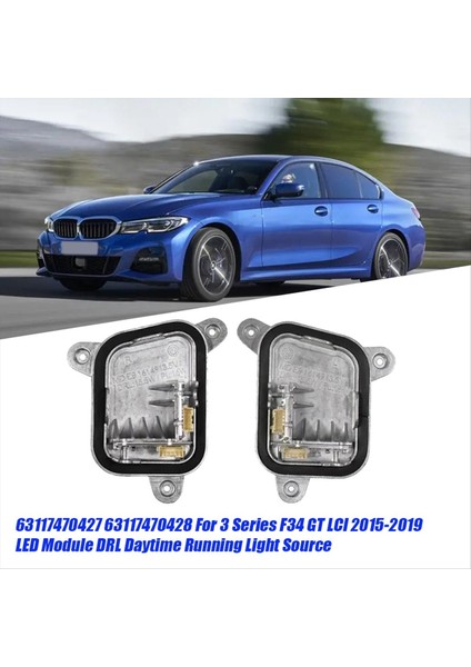 1paır 63117470427 63117470428 Bmw 3 Serisi F34 Gt Lcı 2015-2019 LED Modül Kontrolü Drl Gündüz Çalışma Işık Kaynağı (Yurt Dışından) modelleri