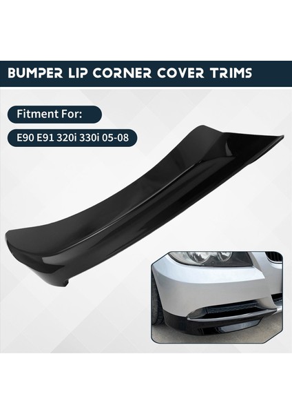 Araba Parlak Siyah Ön Tampon Dudak Köşe Kapak Trim Alt Koruyucu Ayırıcı Bmw E90 E91 320I 330I 2005-2008 (Yurt Dışından) fırsatları