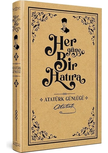 Güne Bir Hatıra - Atatürk Günlüğü (Ciltli) modelleri