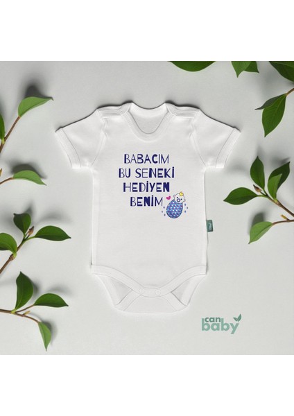 Babaya Özel Bebek Body & Zıbın Babacım Bu Seneki Hediyen Benim