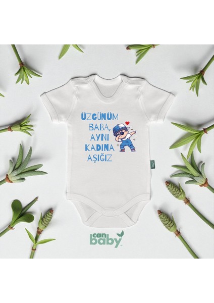 Babaya Özel Bebek Body & Zıbın Üzgünüm Baba Aynı Kadına Aşığız