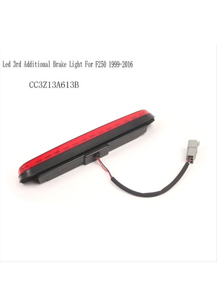CC3Z13A613B Yüksek Monte Fren Lambası LED 3rd Ek Fren Lambası Ford Raptor Süper Görev Ranger F250 1999-2016 (Yurt Dışından) indirimleri