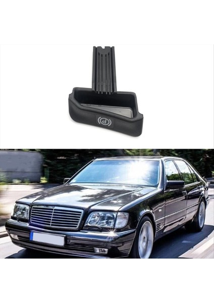 Araba Handbrake Park Freni Serbest Bırakma Kolu 1404200195 1404270720 Mercedes-Benz S-Serisi W140 1991-1998 Lhd (Yurt Dışından) modelleri