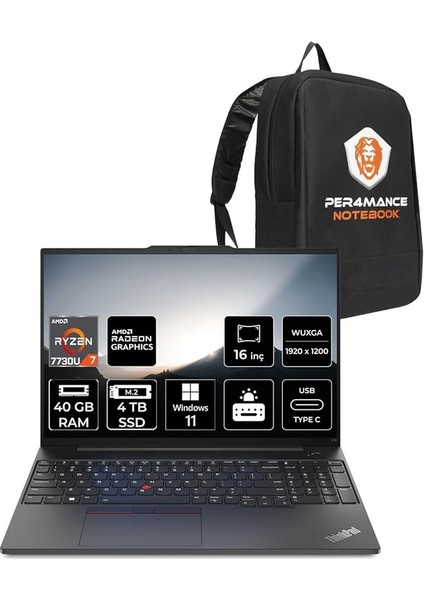 Thinkpad E16 Amd Ryzen 7 7730U 40GB 4tb SSD 16" Fhd W11P & Per4 Çanta