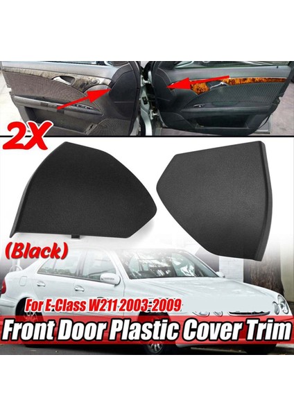 1paır Ön Kapı Plastik Kapak Trim Mercedes E-Serisi W211 2003-2009 A2117270148 A2117270248 Kapı Üst Plakası (Yurt Dışından) modelleri
