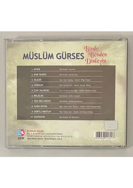 Müslüm Gürses Bir De Benden Dinleyin CD (Orijinal 2002 Dönem Elenor Baskı Cd) fiyatları