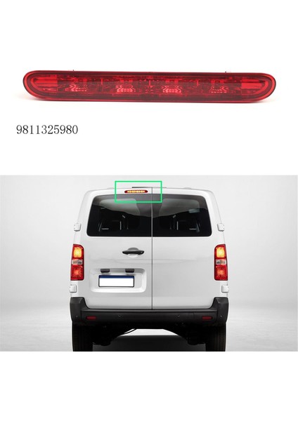 9811325980 Yüksek Seviye Fren Lambası Peugeot Expert Opel Zafira Citroen Jumpy 2016-2024 Için Ek Fren Lambası Kırmızı (Yurt Dışından) indirimleri