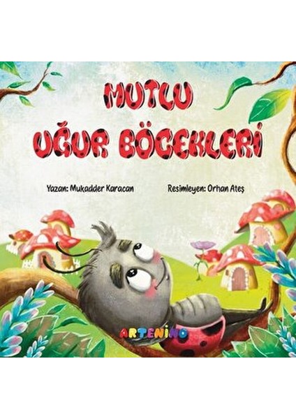 Mutlu Uğur Böcekleri