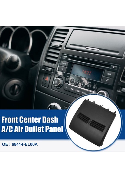 Araba Gösterge Tablosu Klima Outlet Paneli Assy 68414-EL00A Nissan Tiida Için 2004-2011 Merkez A/c Hava Havalandırma Trim Kapağı A (Yurt Dışından) indirimleri