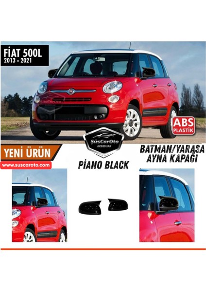 Fiat 500L 2013-2021 Uyumlu Batman Yarasa Ayna Kapağı Piano Black Abs Plastik Sağ Sol Takım