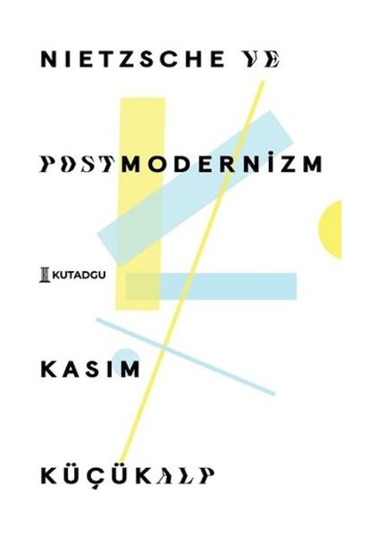 Nietzsche ve Postmodernizm