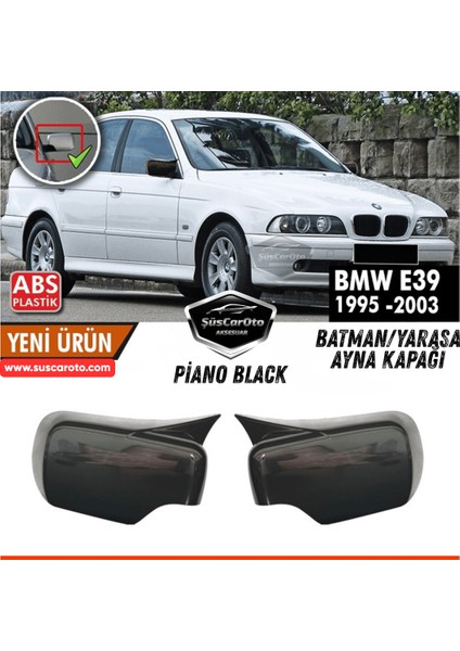 Bmw 5 Serisi E39 1995-2004 Uyumlu Batman Yarasa Ayna Kapağı Piano Black Abs Plastik Sağ Sol Takım