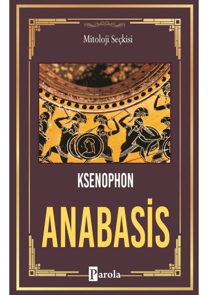 Anabasis - On Binlerin Dönüşü