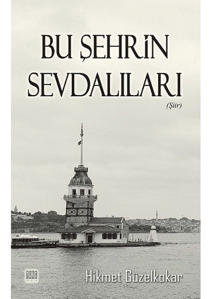 Bu Şehrin Sevdalıları