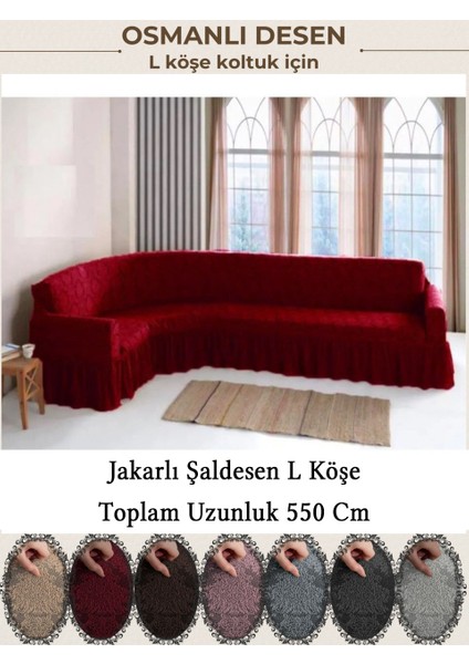 Jakarli Şal Desen 7 Kişilik L Köşe Koltuk Örtüsü, Esnek Koltuk Kılıfı, Osmanlı Desen (550CM)