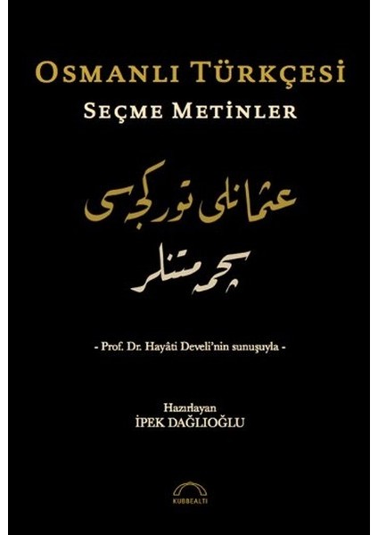 Osmanlı Türkçesi Seçme Metinler