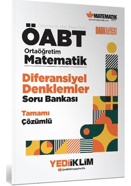 Öabt Ortaöğretim Matematik Öğretmenliği Diferansiyel Denklemler Tamamı Çözümlü Soru Bankası