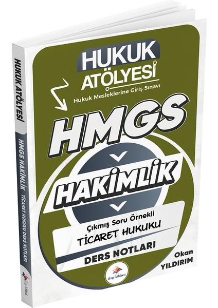 Hukuk Atölyesi Hmgs Hakimlik Ticaret Hukuku Ders Notları