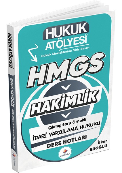 Hukuk Atölyesi Hmgs Hakimlik Idari Yargılama Hukuku Ders Notları