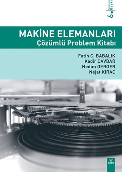 Makine Elemanları Çözümlü Problem Kitabı