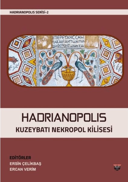 Hadrianopolis Kuzeybatı Nekropol Kilisesi