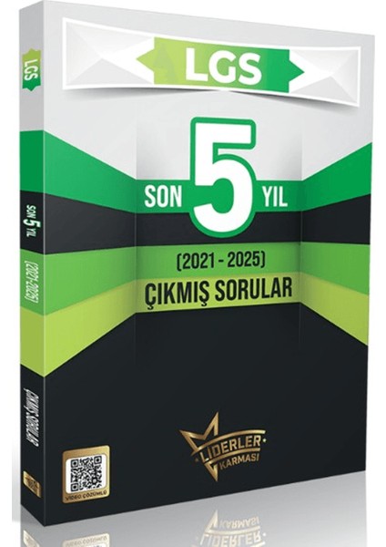 Lgs Son 5 Yıl Çıkmış Sorular (2021-2025)