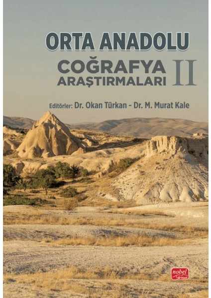 Orta Anadolu Coğrafya Araştırmaları Iı