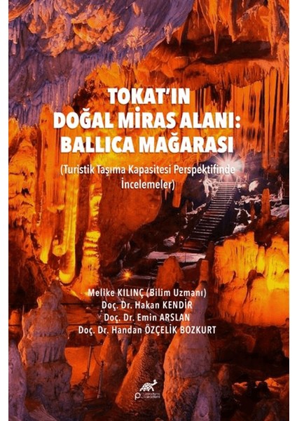 Tokat’ın Doğal Miras Alanı: Ballıca Mağarası