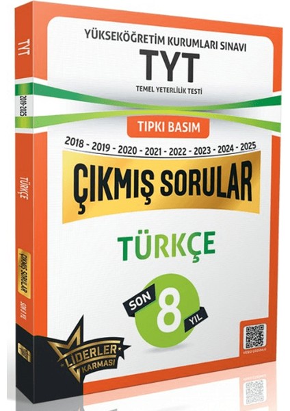 Tyt Türkçe Son 8 Yıl Çıkmış Sorular (2018-2025)