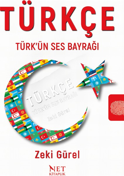 Türkçe - Türk’ün Ses Bayrağı - Zeki Gürel