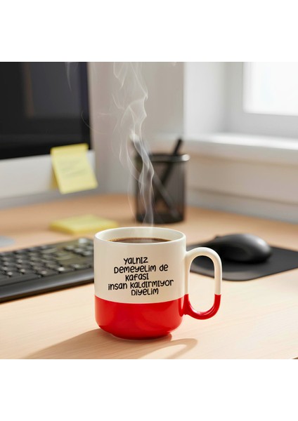 Yalnız Demeyelim De Baskılı-Hediyelik Seramik Kupa Bardak