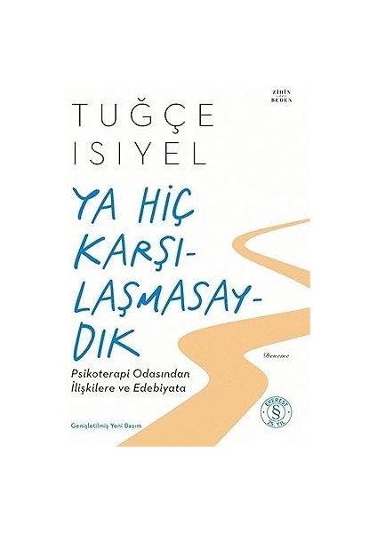 Toplu Feminist Oyunlar - 1 + Ya Hiç Karşılaşmasaydık: Psikoterapi Odasından Ilişkilere ve Edebiyata fiyatları