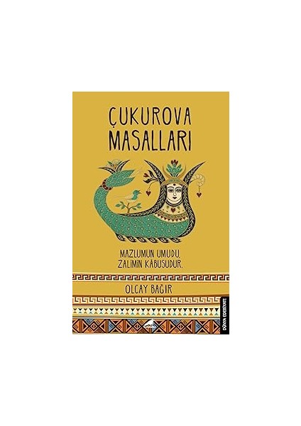 Çukurova Masalları + Inovasyonun Sosyolojisi + Kendi Bilim Kurgu ve Fantastik Hikayelerini Yaz