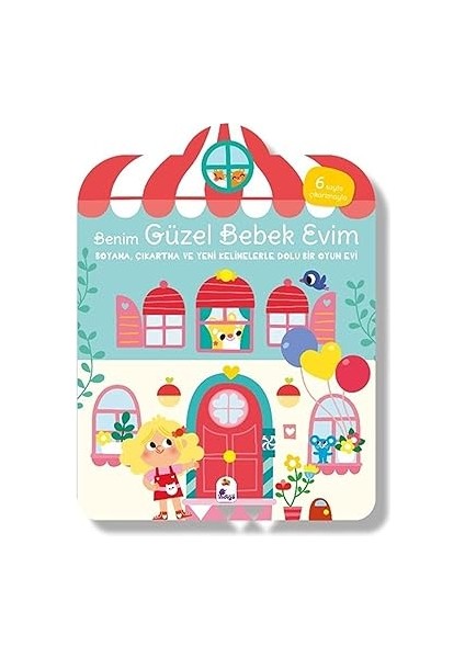 Benim Güzel Bebek Evim: Boyama,çıkartma ve Yeni Kelimelerle Dolu Bir Oyun Evi (6 Sayfa Çıkartma) + Havuçlar Aşkına !