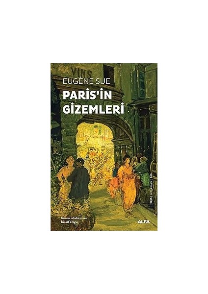 Paris’in Gizemleri (Ciltli) + Ev Cadısı 1 + Ya Hiç Karşılaşmasaydık: Psikoterapi Odasından Ilişkilere ve Edebiyata