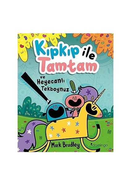 Elveda + Statü Endişesi + Kıpkıp ile Tamtam ve Heyecanlı Tekboynuz modelleri