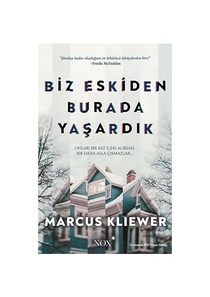 Biz Eskiden Burada Yaşardık: Onları Bir Kez Içeri Alırsan, Bir Daha Asla Çıkmazlar + Kütüphanenin Sakladıkları