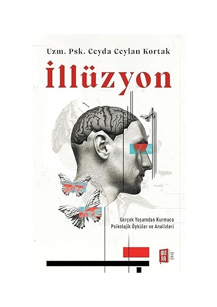 Sokakların Ölümü + Özgürlüğe Giden Uzun Yol + Illüzyon: Gerçek Yaşamdan Kurmaca Psikolojik Öyküler ve Analizleri modelleri