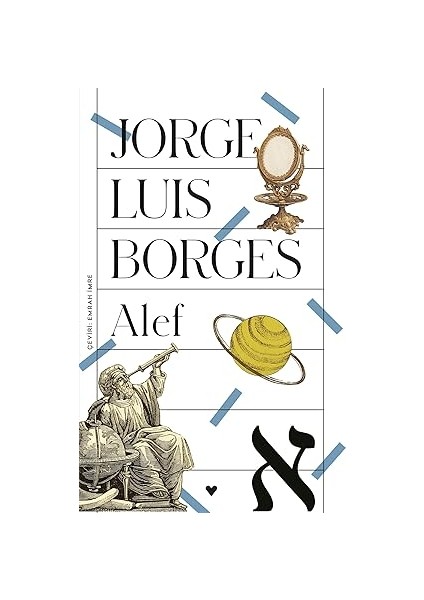 Alef + Kakımın Kanı + Kendi Bilim Kurgu ve Fantastik Hikayelerini Yaz