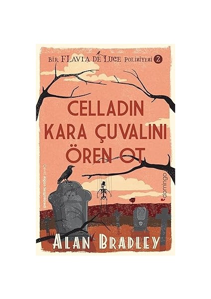 O Yıl + Celladın Kara Çuvalını Ören Ot: (Flavia De Luce Polisiyesi 2) + Kızıl Havaları Seyret Ki Akşam Olmakta fiyatları