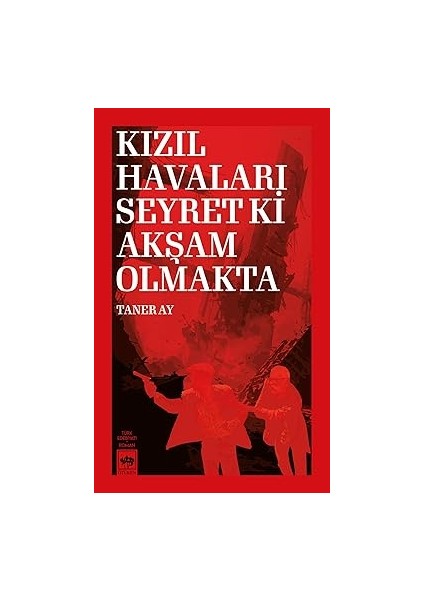 Kızıl Havaları Seyret Ki Akşam Olmakta + Senin Yüzünden (Ciltli) + Toplu Feminist Oyunlar - 1 + Yıldızsız Deniz