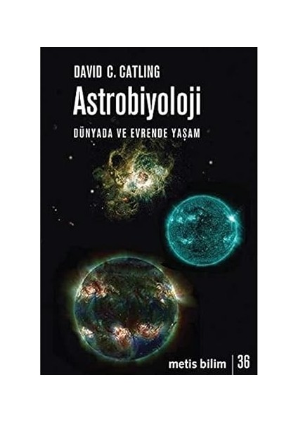 Astrobiyoloji: Dünyada ve Evrende Yaşam + Rastlantı ve Zorunluluk: Modern Biyolojinin Doğa Felsefesi