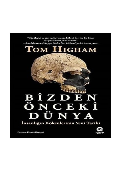 Bizden Önceki Dünya: Insanlığın Kökenlerinin Yeni Tarihi + Rastlantı ve Zorunluluk: Modern Biyolojinin Doğa Felsefesi