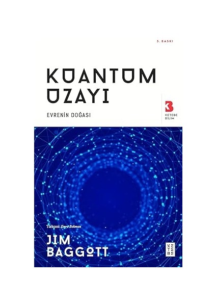 Kuantum Uzayı: Evrenin Doğası + Zekanın Sinirbilimi + Matematiğin Kısa Tarihi: Sonsuzluğun Terbiye Edilişi