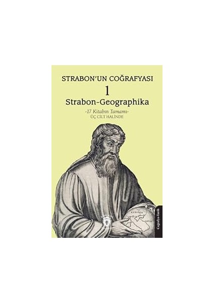 Strabon’un Coğrafyası - 1: (Strabon-Geographika) + Yatak Odasında Felsefe
