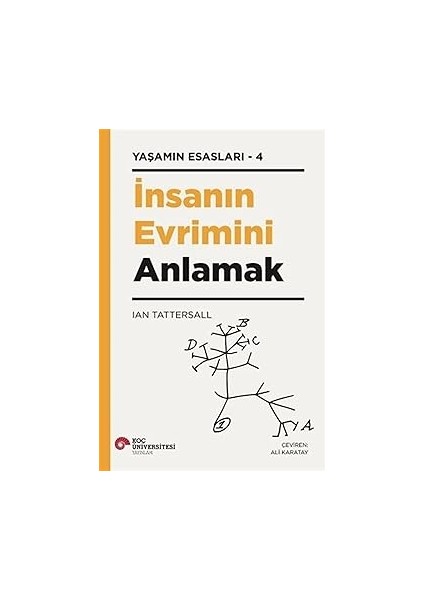 Insanın Evrimini Anlamak - Yaşamın Esasları 4 + Akılcı Iyimser: Refahın Evrimi