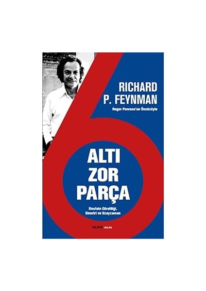 Altı Zor Parça: Einstein Göreliliği, Simetri ve Uzayzaman + Fizik Üzerine Yedi Kısa Ders + Thinking, Fast And Slow